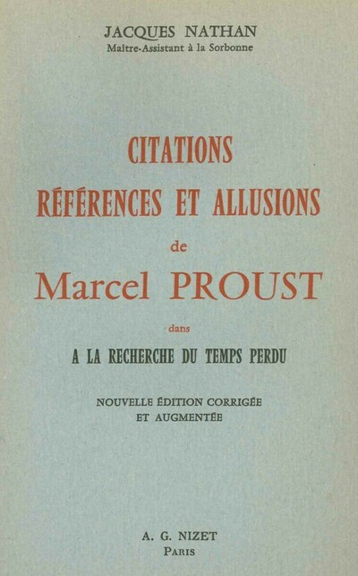 Citations, références et allusions de Marcel Proust dans A la recherche du temps perdu