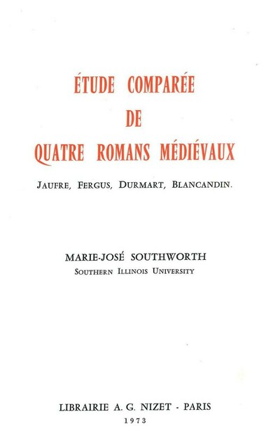 Étude comparée de quatre romans médiévaux